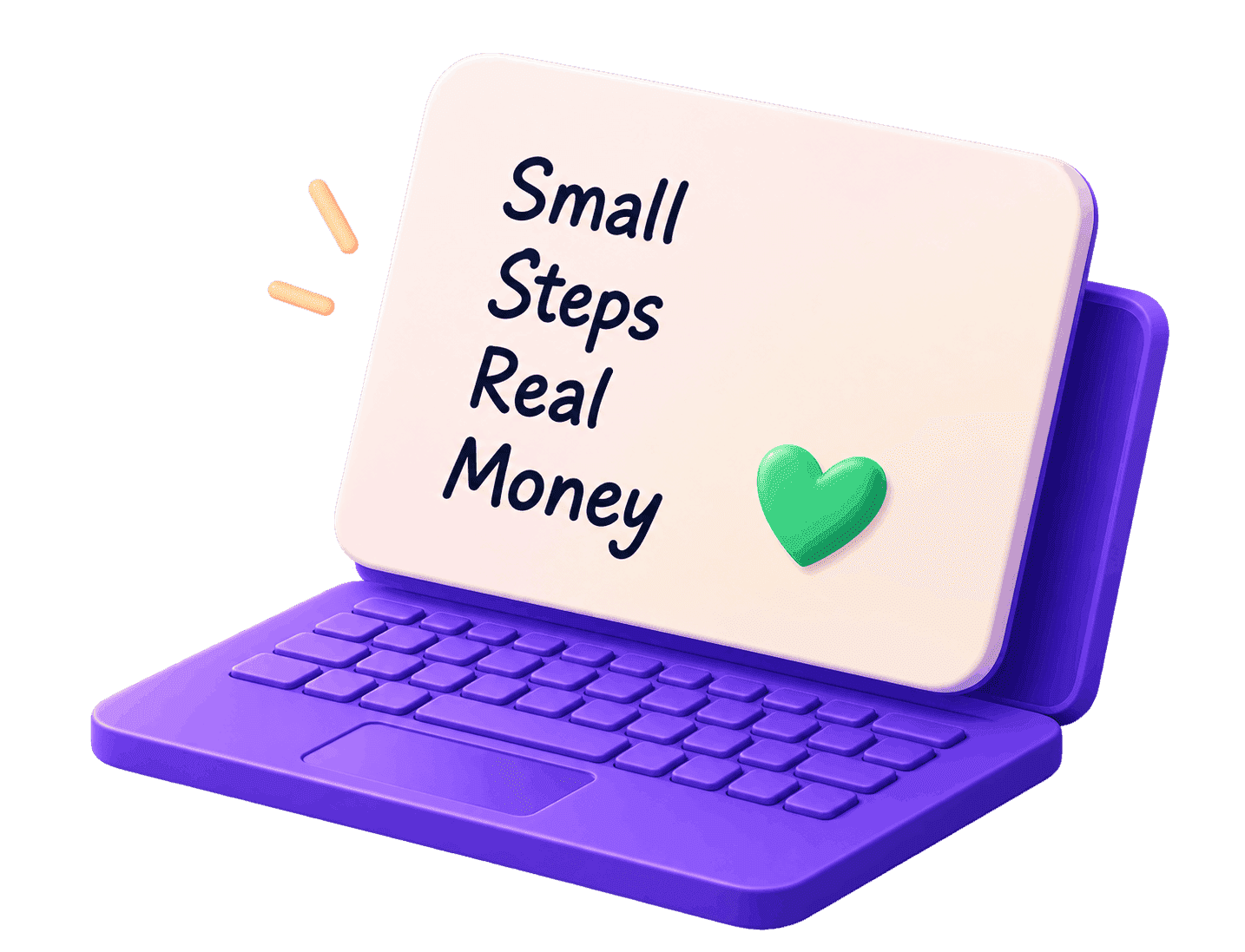 Small Steps Real Money Laptop